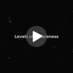 Levels of Awareness